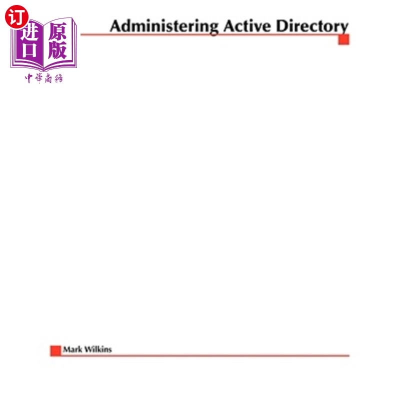 海外直订Administering Active Directory 管理Active Directory