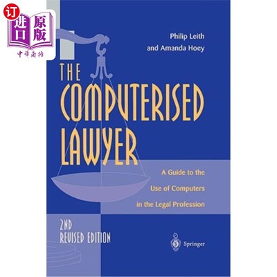海外直订The Computerised Lawyer: A Guide to the Use of Computers in the Legal Profession 《电脑化律师:法律专业计算机使