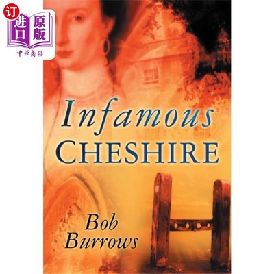 海外直订Infamous Cheshire 臭名昭著的柴郡