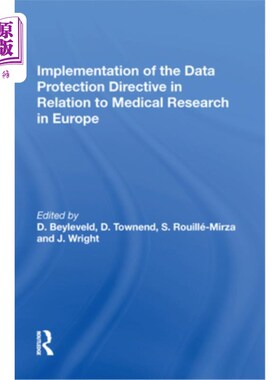 海外直订Implementation of the Data Protection Directive in Relation to Medical Research  在欧洲实施与医学研究有关的