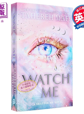 Shatter Me新共和系列1 看着我 Watch Me The New Republic 英文原版 Tahereh Mafi 浪漫奇幻小说【中商原版】