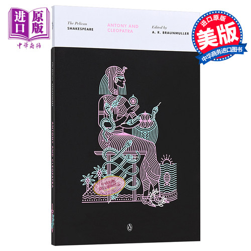 【中商原版】莎士比亚 安东尼与克里奥佩特拉 英文原版 Antony And Cleopatra Pelican Shakespeare 埃及艳后 戏剧 鹈鹕鸟莎?