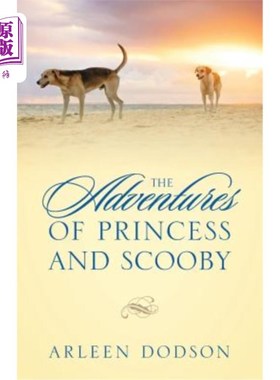 海外直订The Adventures of Princess and Scooby 公主与史酷比历险记