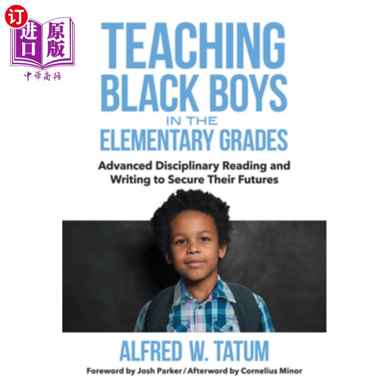 海外直订Teaching Black Boys in the Elementary Grades: Advanced Disciplinary Reading and  教小学黑人男孩:高级学科阅