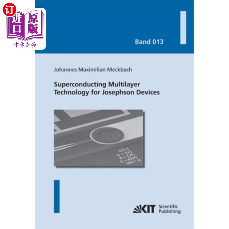 海外直订Superconducting Multilayer Technology for Josephson Devices: Technology, Enginee 约瑟夫森器件的超导多层技术