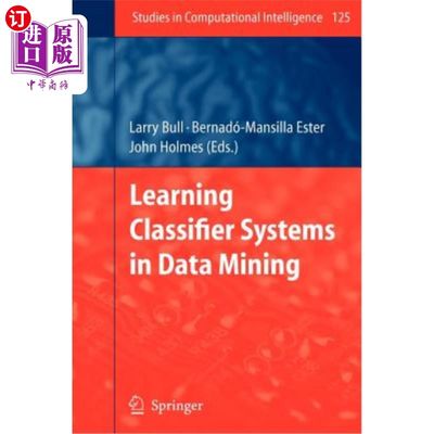 海外直订Learning Classifier Systems in Data Mining 数据挖掘中的学习分类器系统