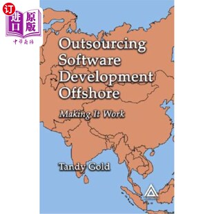 海外直订Outsourcing Software Development Offshore: Making It Work 外包软件开发离岸:使其工作