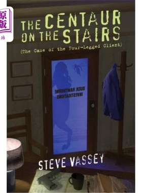 海外直订The Centaur on the Stairs: The Case of the Four-Legged Client 楼梯上的半人马：四条腿客户的案例