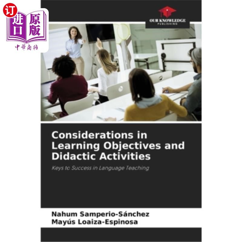 海外直订Considerations in Learning Objectives and Didactic Activities 学习目标与教学活动之考量
