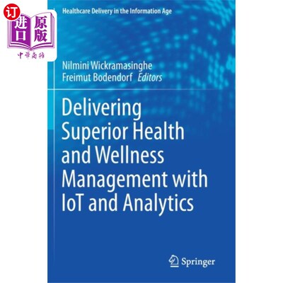 海外直订Delivering Superior Health and Wellness Manageme... 通过物联网和分析提供卓越的健康和健康管理