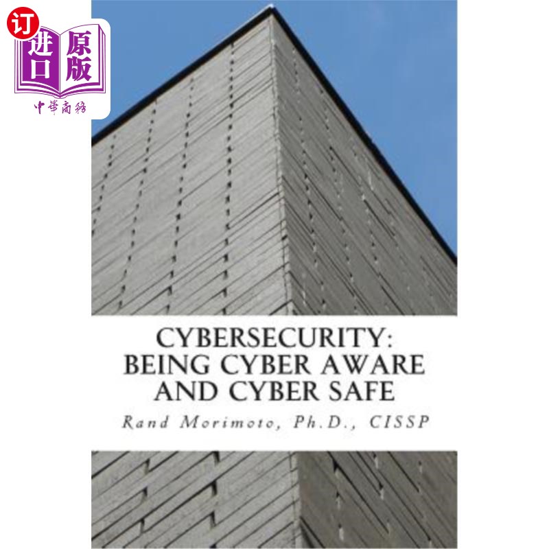 海外直订Cybersecurity: Being Cyber Aware and Cyber Safe 安全:意识和安全
