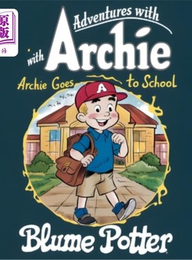 海外直订Archie Goes to School 阿奇去上学