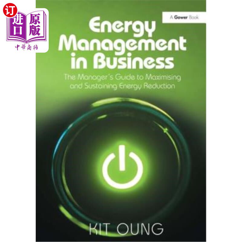 海外直订Energy Management in Business: The Manager's Guide to Maximising and Sustaining  商业中的能源管理：最大化和