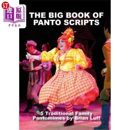 海外直订The Big Book of Panto Scripts Panto Scripts的大书