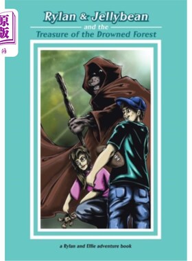 海外直订Rylan & Jellybean and the Treasure of the Drowned Forest Rylan   Jellybean和淹死森林的宝藏