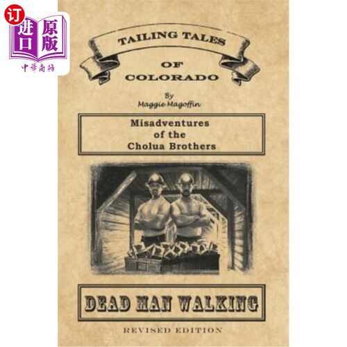 海外直订Dead Man Walking: Book 1 - Misadventures of the Cholua Brothers, Revised Edition 《行尸走肉：第一册——卓鲁