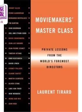 海外直订Moviemakers' Master Class: Private Lessons from the World's Foremost Directors 电影制作人的大师课:来自世界