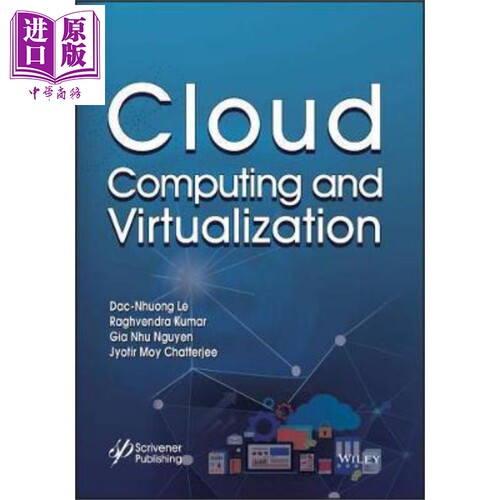 现货 云计算与虚拟化 Cloud Computing And Virtualization 英文原版 Dac-Nhuong Le 中商原版