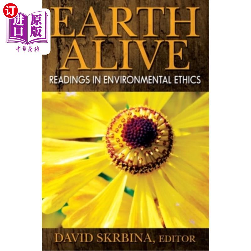 海外直订Earth Alive: Readings in Environmental Ethics 《活着的地球:环境伦理学阅读》