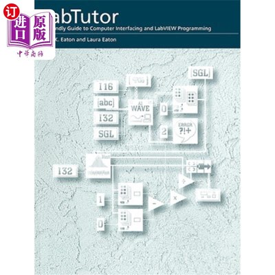 海外直订Labtutor: A Friendly Guide to Computer Interfacing and LabVIEW Programming LabTutor：计算机接口和L