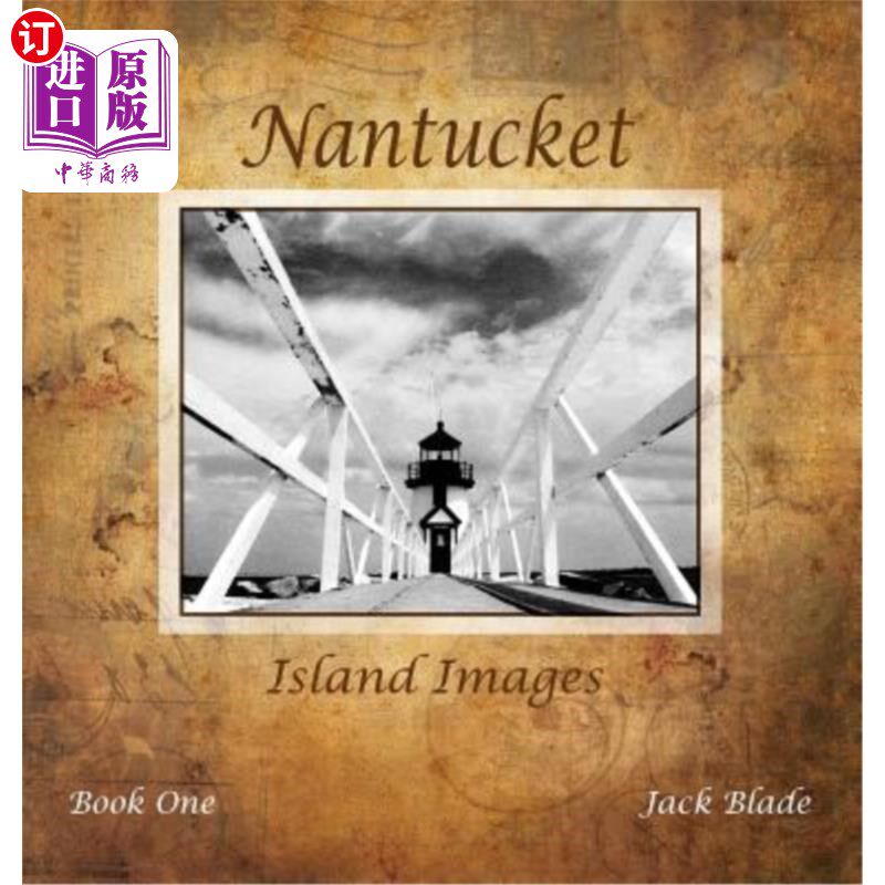 海外直订Nantucket Island Images 楠塔基特岛图像