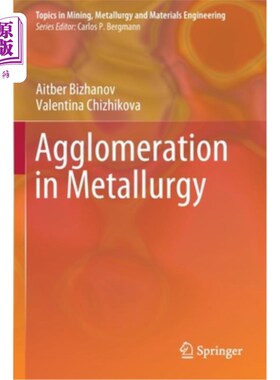 海外直订Agglomeration in Metallurgy 聚集在冶金
