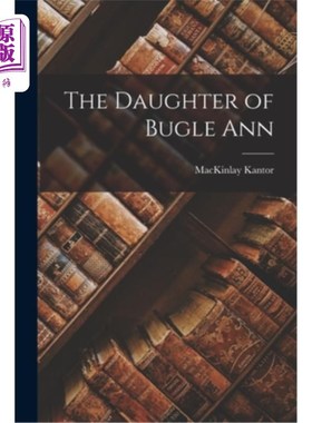 海外直订The Daughter of Bugle Ann 巴格勒安的女儿