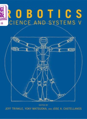 海外直订Robotics: Science and Systems V 机器人:科学与系统5
