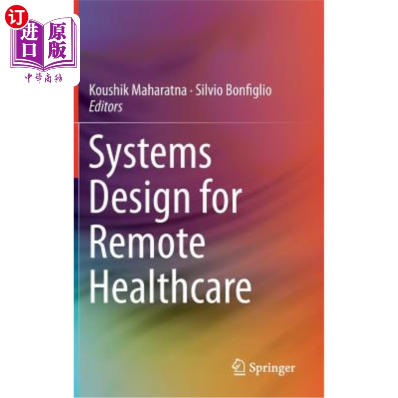 海外直订Systems Design for Remote Healthcare 远程医疗系统设计