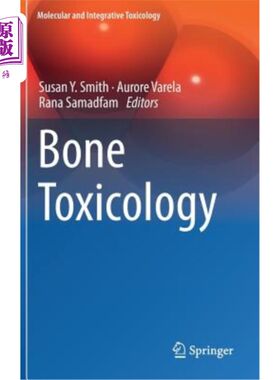 海外直订医药图书Bone Toxicology 骨毒理学