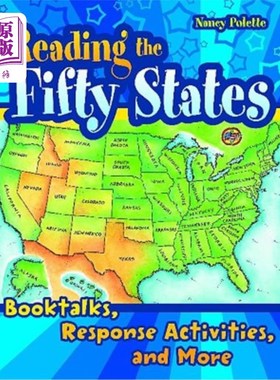 海外直订Reading the Fifty States: Booktalks, Response Activities, and More 阅读五十个州:书籍讲座，响应活动，以及更