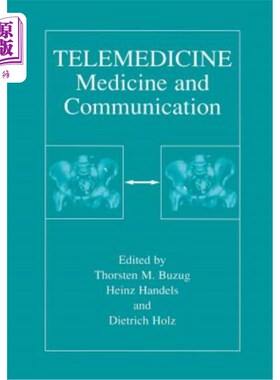 海外直订Telemedicine: Medicine and Communication 远程医疗：医学与通信