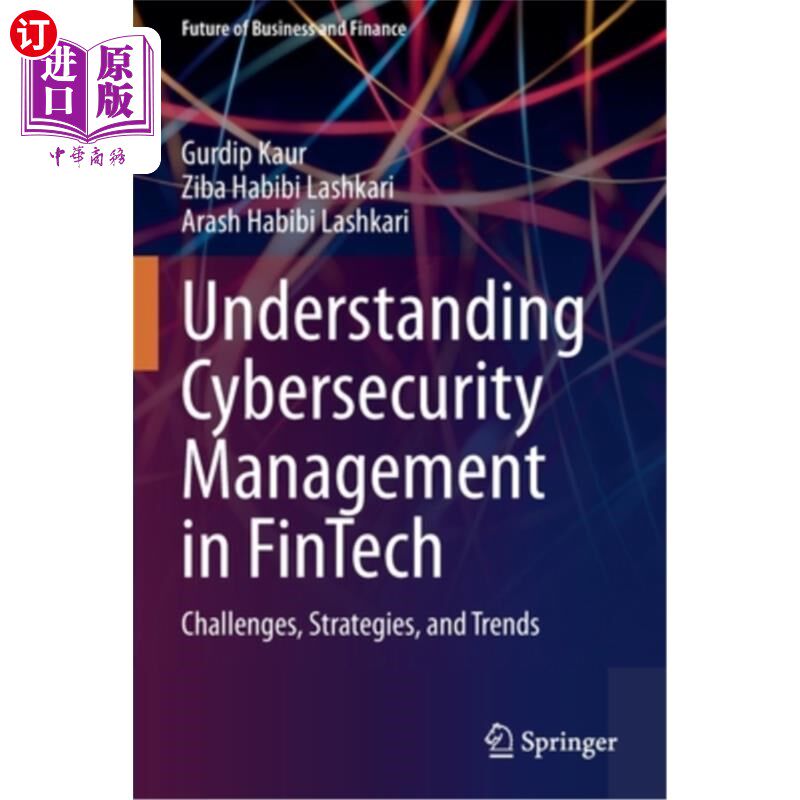 海外直订Understanding Cybersecurity Management in Fintech: Challenges, Strategies, and T 理解金融科技中的安全管
