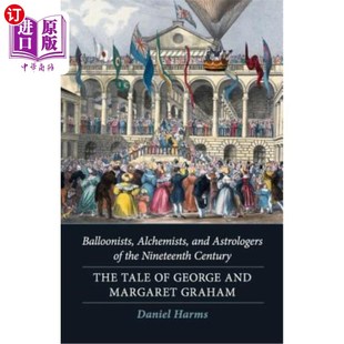 Astrologers The Alchemists Tale Century and Nineteenth 海外直订Balloonists the
