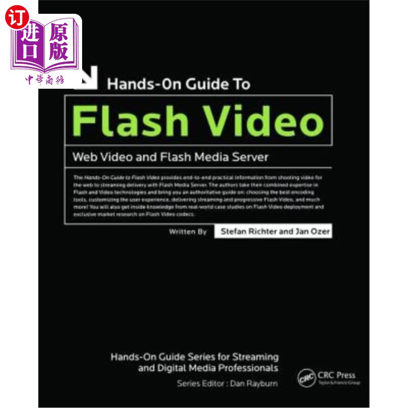 海外直订Hands-On Guide to Flash Video: Web Video and Flash Media Server Flash视频实践指南:视频和Flash媒体服务