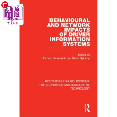 海外直订Behavioural and Network Impacts of Driver Information Systems 驾驶员信息系统的行为和影响