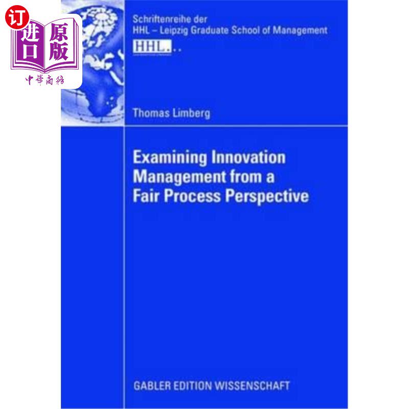 海外直订Examining Innovation Management from a Fair Process Perspective 从公平过程的角度审视创新管理