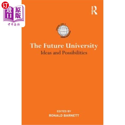 海外直订The Future University: Ideas and Possibilities 未来的大学:想法和可能性