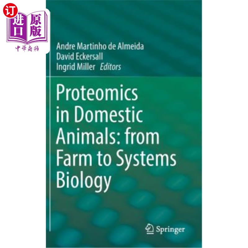 海外直订Proteomics in Domestic Animals: From Farm to Systems Biology 家畜蛋白质组学:从农场到系统生物学