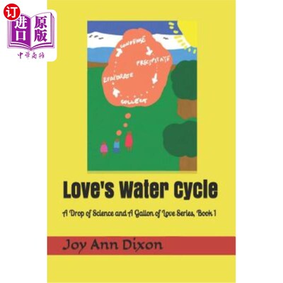 海外直订Love's Water Cycle: A Drop of Science and a Gallon of Love Series, Book 1 爱情的水循环：一滴科学知识和一加