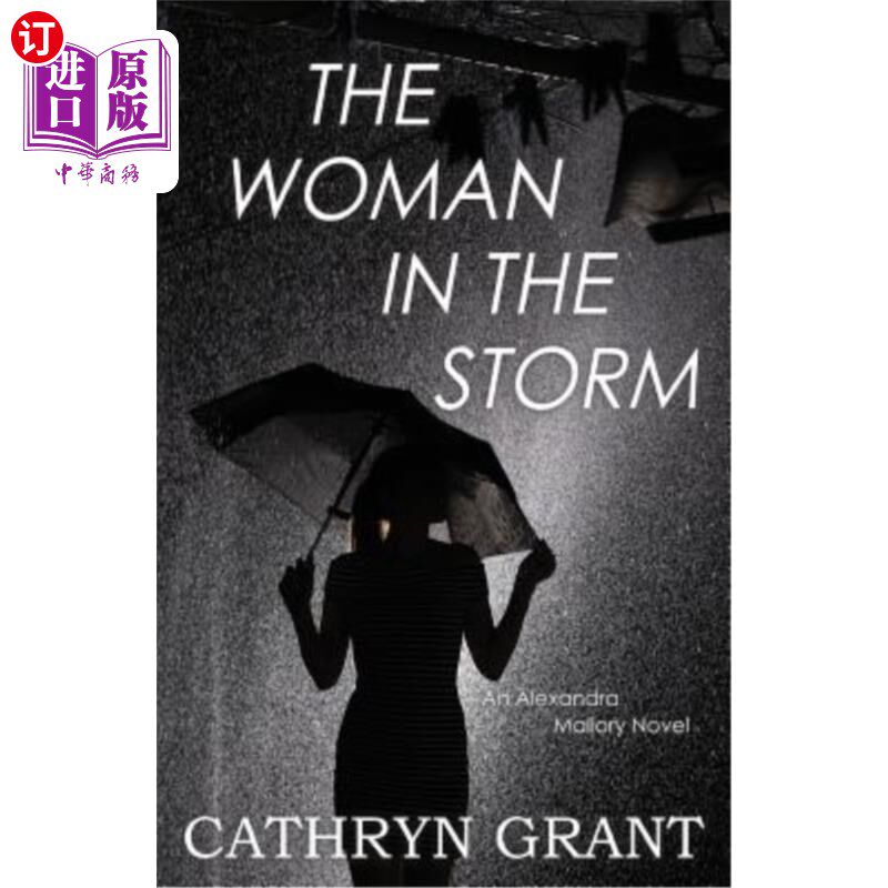 海外直订The Woman In the Storm: (A Psychological Suspense Novel) (Alexandra Mallory Book 《风暴中的女人》（心理悬疑
