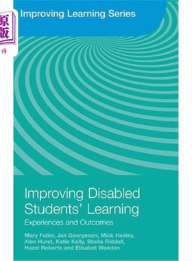 海外直订Improving Disabled Students' Learning: Experiences and Outcomes 改善残疾学生的学习：经验和结果