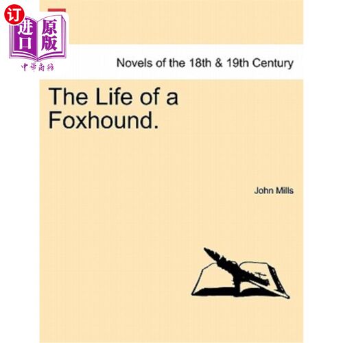 海外直订The Life of a Foxhound. 猎犬的生活。