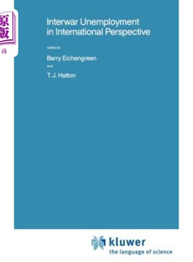 海外直订Interwar Unemployment in International Perspective 国际视野中的战后失业