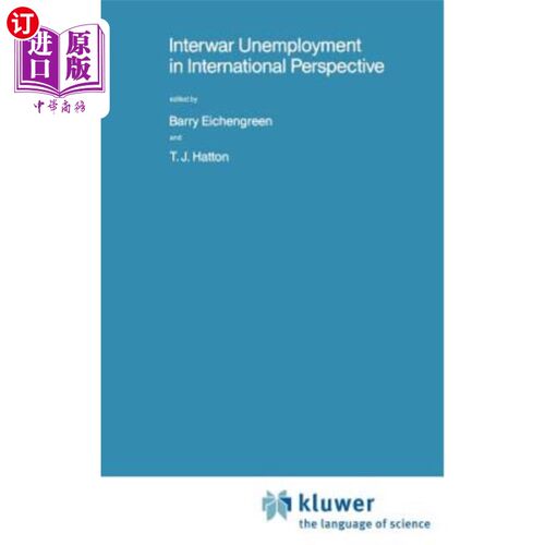 海外直订Interwar Unemployment in International Perspective 国际视野中的战后失业
