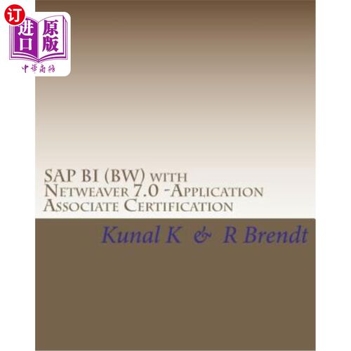 海外直订SAP BI (BW) with Netweaver 7.0 -Application Associate Certification: Exam Questi SAP BI（BW）