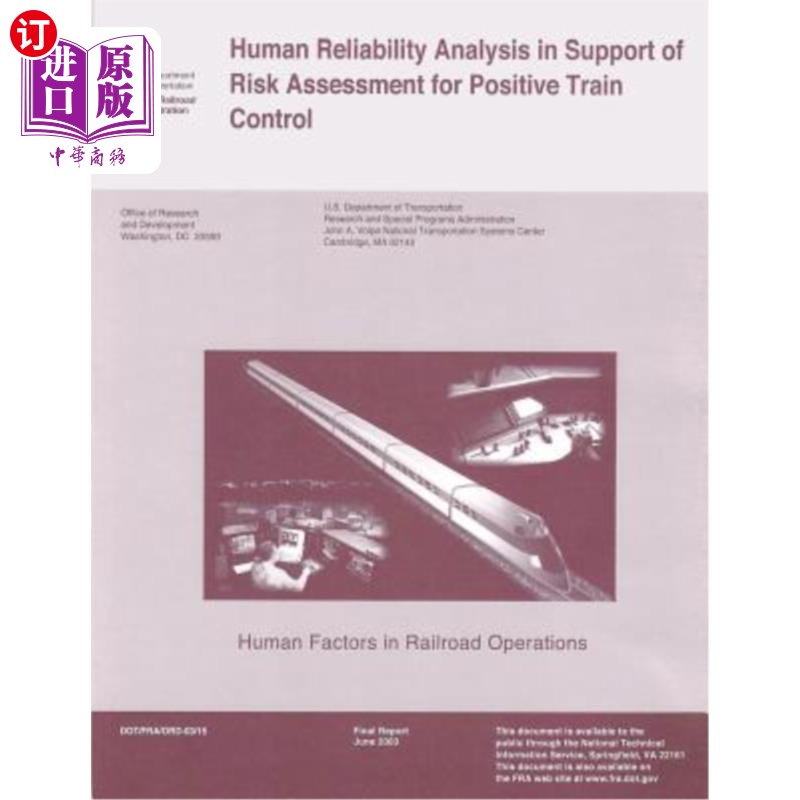 海外直订Human Reliability Analysis in Support of Risk Assessment for Positive Train Cont支持列车主动控制风险评估的