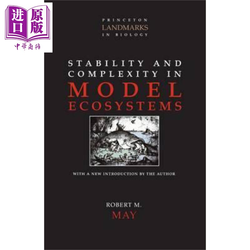 现货 模型生态系统的稳定性和复杂性 Stability and Complexity in Model Ecosystems 英文原版 Robert M May【中商原版】