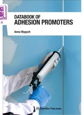 海外直订Databook of Adhesion Promoters 粘附促进剂数据库