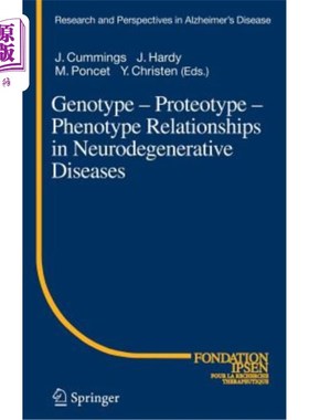 海外直订医药图书Genotype - Proteotype - Phenotype Relationships in Neurodegenerative Diseases 神经退行性疾病的基因